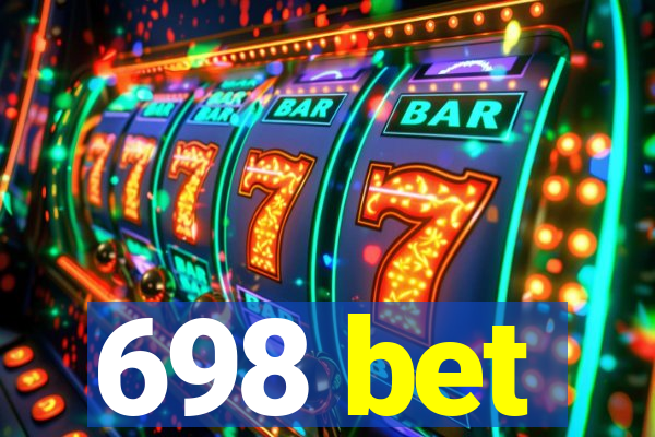 698 bet